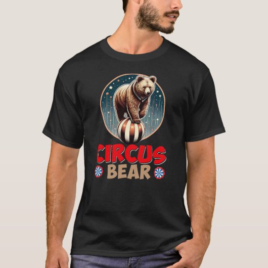 Bear Ball Balancing Circus Carnival Animal Circus T-Shirt (Vorderseite)
