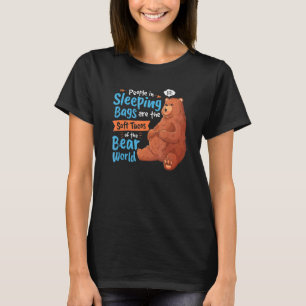 Bear Camping Schlafsack Soft Taco Woods Jood T-Shirt