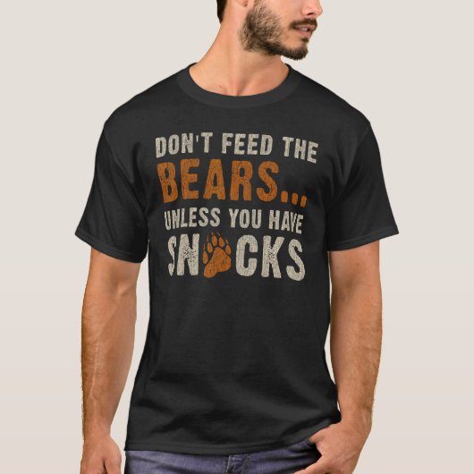 Bear Community Don t feed the bears   Bear Pride G T-Shirt (Vorderseite)