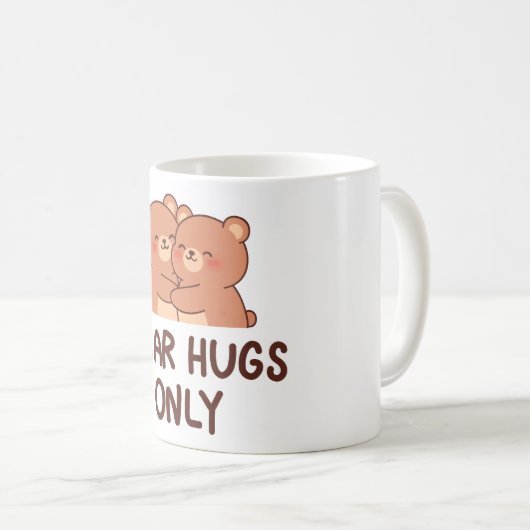 Bear Hugs Only Kaffeetasse (VorderseiteRechts)