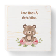 Bear Hugs und Niedliches Vibes Wood Block Sign