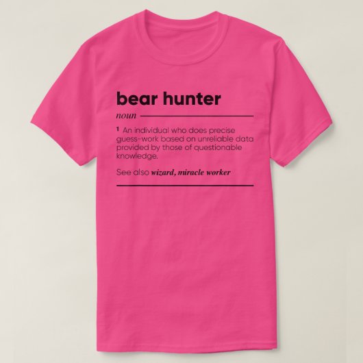 Bear Hunter Funny 242 T-Shirt (Design vorne)