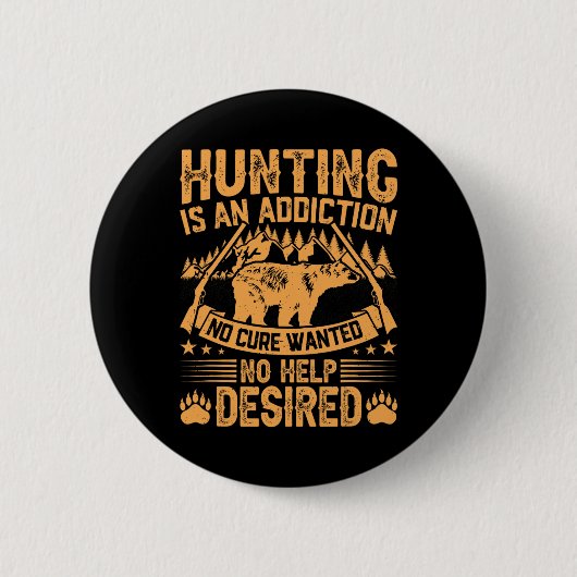 Bear Junting Men Sprichwort Jäger zitieren Jäger Button (Vorderseite)