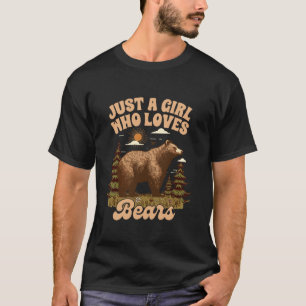 Bear Lover Wildtier Zoologin Just A Girl Lieben T-Shirt