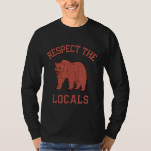 Bear Respekt für das Camping der Einheimischen Wan T-Shirt