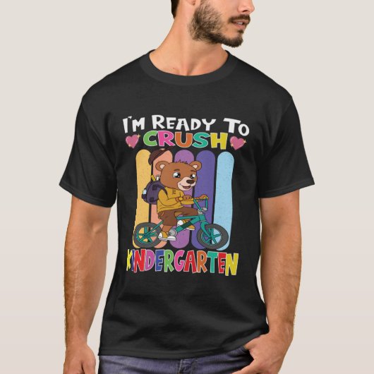 Bear Rinding A Bicycle I m Ready To Crush Kinderga T-Shirt (Vorderseite)