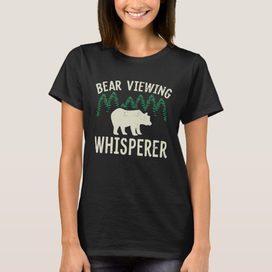 Bear Viewing in Zoo National Park or Alaska Cruise T-Shirt (Vorderseite)
