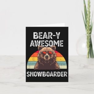 Bear-y Phantastisch Snowboarder Joke Snowboard Rid Karte
