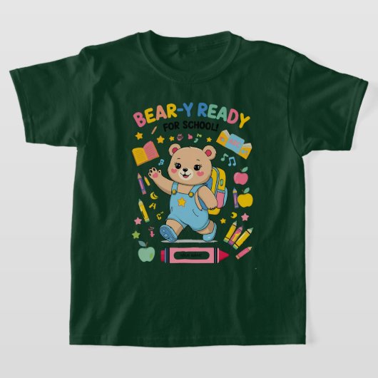 Bear-y-ready for school - Niedlicher Kindergarten  T-Shirt (Ablage )