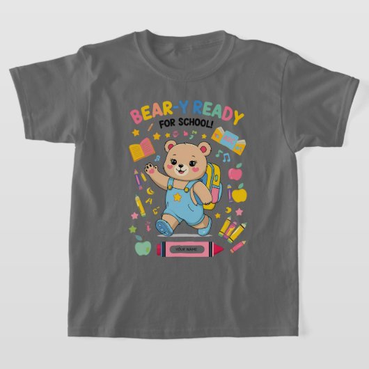 Bear-y-ready for school - Niedlicher Kindergarten T-Shirt (Ablage )
