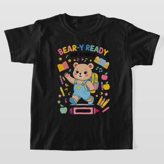 Bear-y-ready for school - Niedlicher Kindergarten T-Shirt (Ablage )