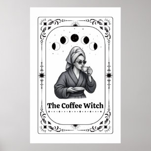 Bearbeitbare Hexen-Tarotkarte Kaffeeliebhaber Whim Poster