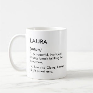 Bearbeitbare Namensdefinition Laura, benutzerdefin Kaffeetasse