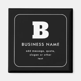 Bearbeitbarer Geschäftsname & Slogan Schwarz & W Magnet