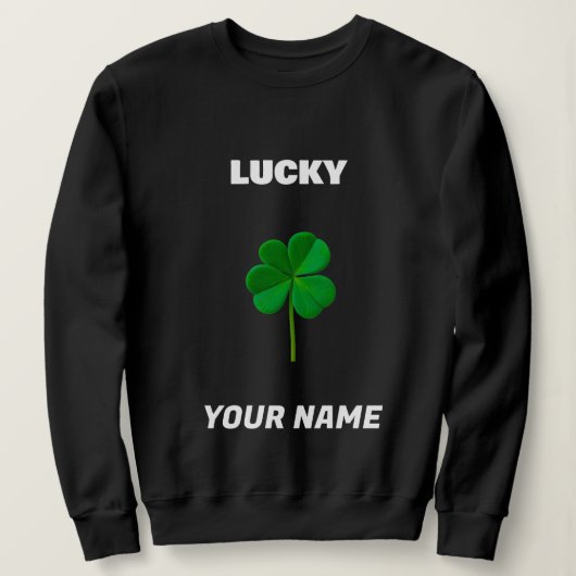 Bearbeitbarer Glücklicher Name Vierblattklee Sweatshirt (Design vorne)
