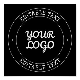 Bearbeitbarer Textentwurf mit Ihrem Logo Schwarz Poster