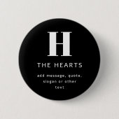 Bearbeitbares modernes Monogramm Name & Nachricht Button (Vorderseite)
