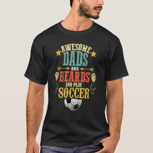 Beard And Soccer Dad Football Fathers Day Footba T-Shirt (Vorderseite)
