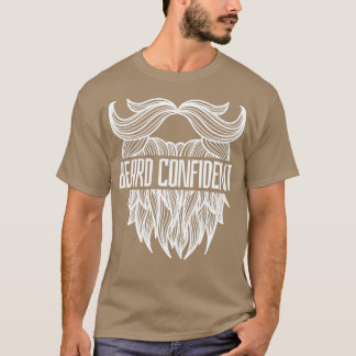 Beard Confident Beard Hipster Männer Vollblut T-Shirt