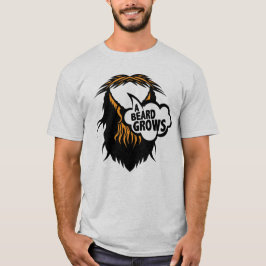 Beard-Grows-Schnurrbart-Bärtling-Zitat T-Shirt