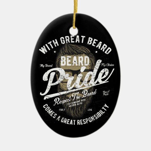 Beard Pride | Großer Bart große Verantwortung Keramikornament (Vorne)