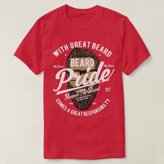 Beard Pride Respekt vor dem Bart 3 T-Shirt (Design vorne)