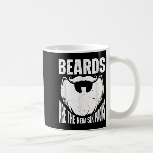 Beard Quote Beards Are The New Six Pack  Kaffeetasse (Rechts)