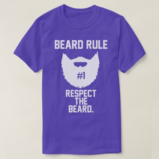 Beard Rule 1 Respect the Beard 2 T-Shirt (Design vorne)