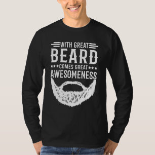 Beard Zitat mit großartigem Bart kommt großartig a T-Shirt