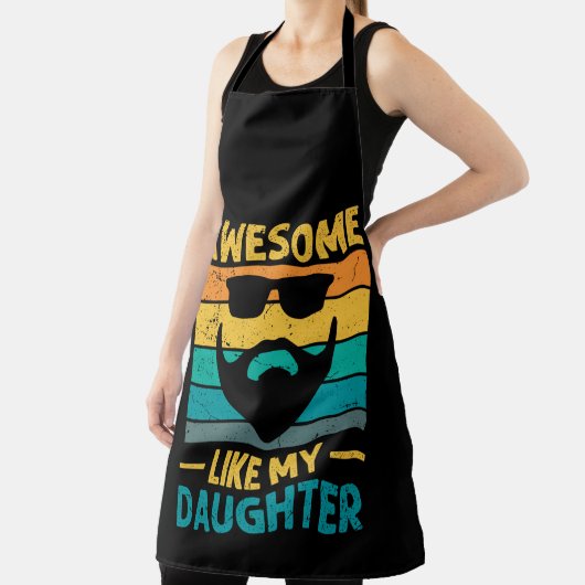 bearded dad Awesome Like My Daughter Schürze (InSitu)