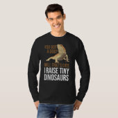 Bearded Dragon Men Women I Raise Tiny Dinosaurs T-Shirt (Vorne ganz)