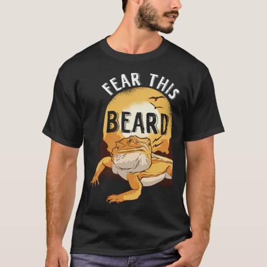 Bearded Dragon Pogona Pet Reptile Lizard Fear the  T-Shirt (Vorderseite)