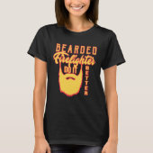 Bearded firefighter do it better Profession career T-Shirt (Vorderseite)