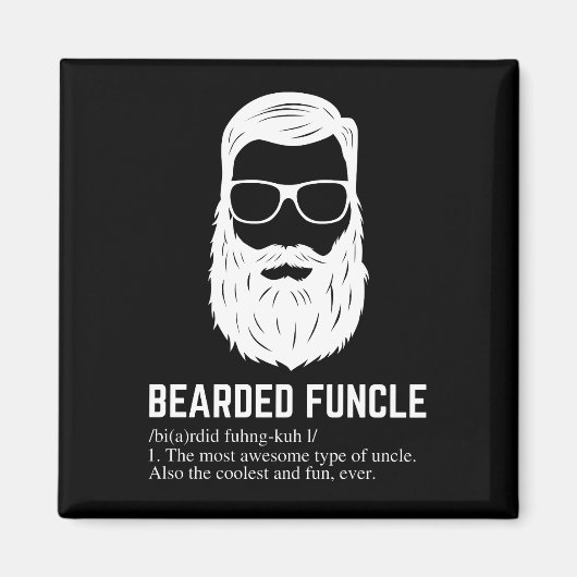 Bearded Funcle Funny Oncle Definition Magnet (Vorne)