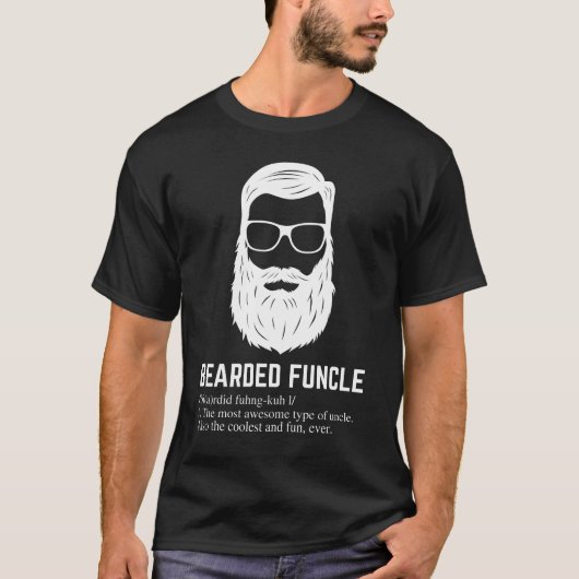 Bearded Funcle Funny Oncle Definition T-Shirt (Vorderseite)