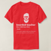 Bearded Teacher T-Shirt (Design vorne)