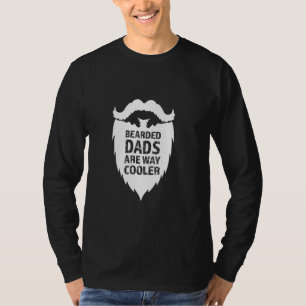BEARDED VATER SIND WAHRSCHEINLICH COOLER - großart T-Shirt