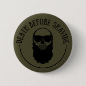 Bearded zites lustiges Bart Redewendungen Geschenk Button (Vorderseite)