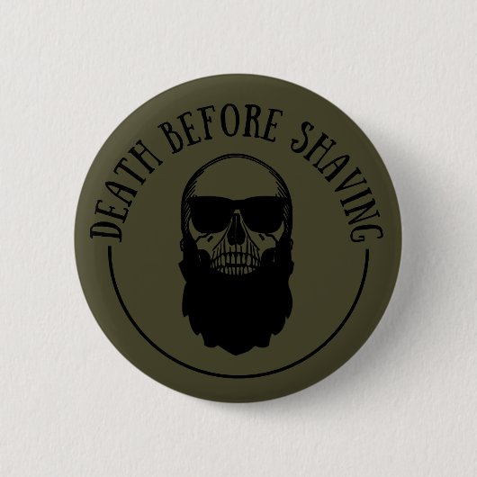 Bearded zites lustiges Bart Redewendungen Geschenk Button (Vorderseite)
