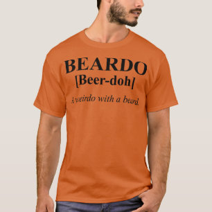 Beardo Wörterbuch Wort Cool Weibliche Männer Fraue T-Shirt