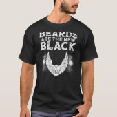 Beards Are The New Black Backprint Beard T-Shirt (Vorderseite)