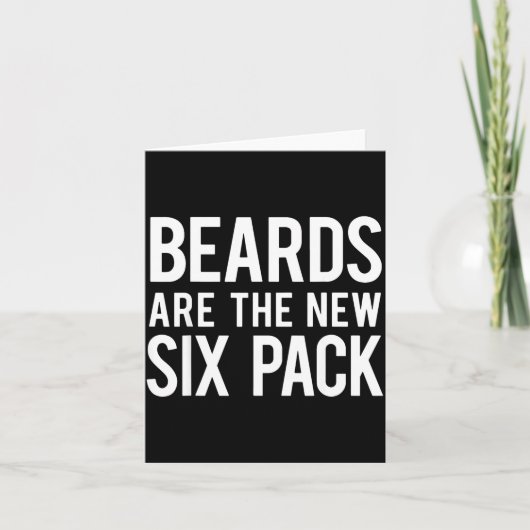 Beards Are The New Six Pack  Karte (Vorderseite)