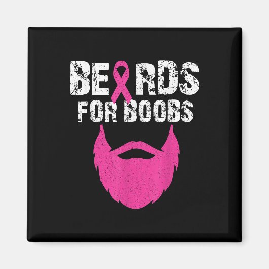 Beards für S Brustkrebs-T-Shirt Magnet (Vorne)
