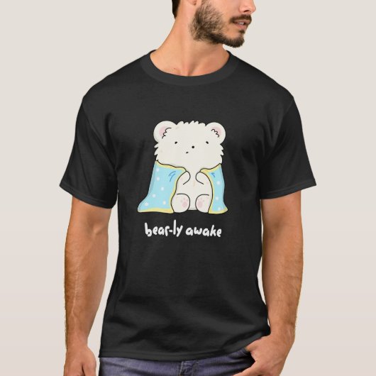 Bearly Awake Funny Sleepy Bär Puff Dark BG T-Shirt (Vorderseite)