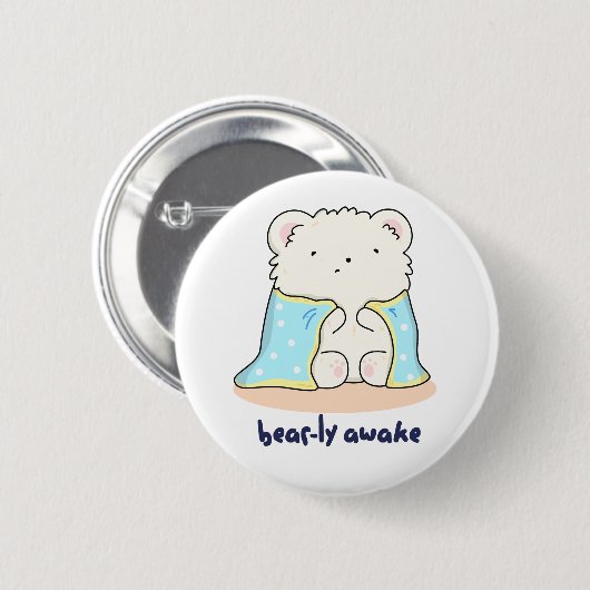 Bearly Awake Funny Sleepy Bären Puff Button (Vorne & Hinten)