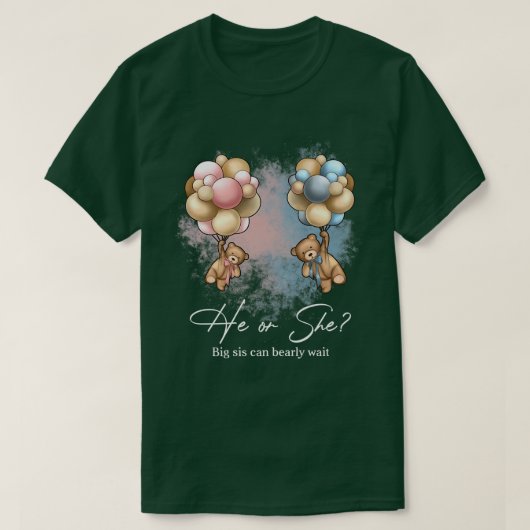 Bears Balloons Big Sis kann frühes Abwarten Gender T-Shirt (Design vorne)