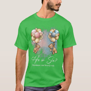 Bears Balloons Mawmaw kann frühzeitig auf Geschlec T-Shirt