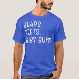Bears Beets Baby Bump Schwangerschaft Ankündigung T-Shirt