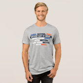 Bears Good Better Best T-Shirt Tri-Blend Shirt (Vorderseite voll)