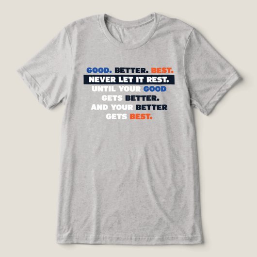 Bears Good Better Best T-Shirt Tri-Blend Shirt (Design Vorderseite)